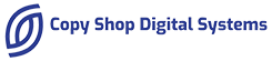 Copy Shop Digital Systems